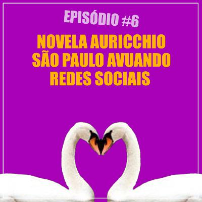 Janela Aberta News E.C. #6 - Novela Auricchio, Auxílio Emergencial e São Paulo FC avuando