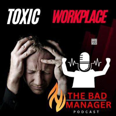 Toxic Workplace
