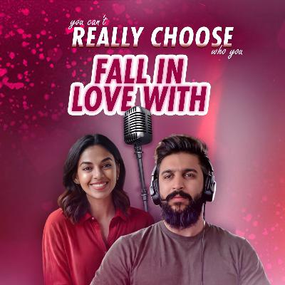 You can't really choose who you fall in love with. Aruvi ft Ahad