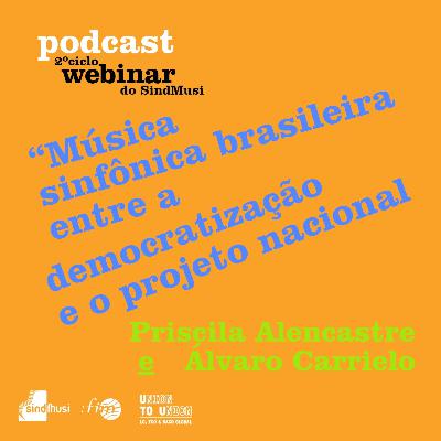 MÚSICA SINFÔNICA BRASILEIRA ENTRE A DEMOCRATIZAÇÃO E O PROJETO NACIONAL Parte 2 MÚSICA SINFÔNICA BRASILEIRA ENTRE A DEMOCRATIZAÇÃO E O PROJETO NACIONAL Parte 2