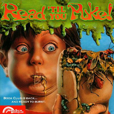 Episode 11 :: Read 'Til You Puke! Episode 11 :: Read 'Til You Puke!