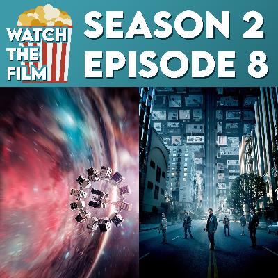 S2E8 - Interstellar / Inception