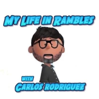 My life in Rambles Ft Drew Rigsbee & Zack King