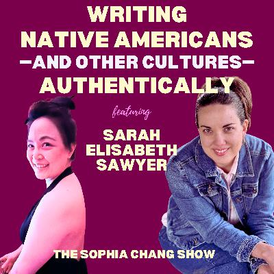 Ep 69: Writing Native Americans in Fiction Authentically Ep 69: Writing Native Americans in Fiction Authentically