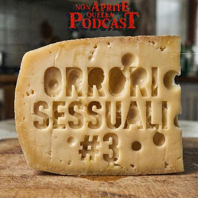 S13 E05 Speciale Orrori Sessuali #3 S13 E05 Speciale Orrori Sessuali #3