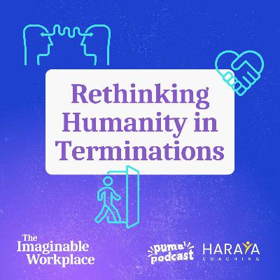 Rethinking Humanity in Terminations Rethinking Humanity in Terminations