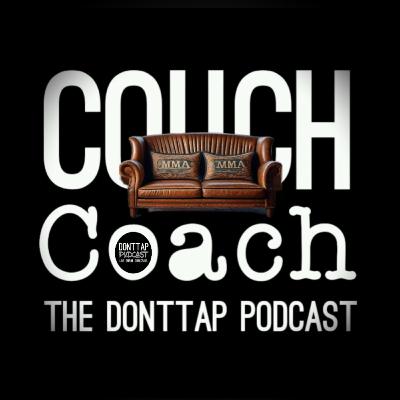 UFC 300: The Couch VS The Coach UFC's Kyle Nelson, Coach Chris Prickett and Dissection of Violence UFC 300: The Couch VS The Coach UFC's Kyle Nelson, Coach Chris Prickett and Dissection of Violence