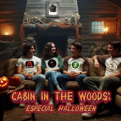 Criterio Cero Extra - Cabin in the woods (Especial Halloween 2025) Criterio Cero Extra - Cabin in the woods (Especial Halloween 2025)