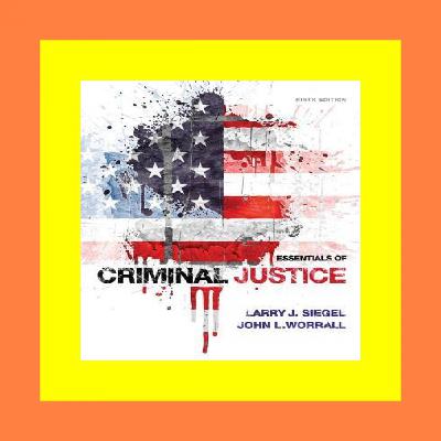 Full Pages Essentials of Criminal Justice #PDF~