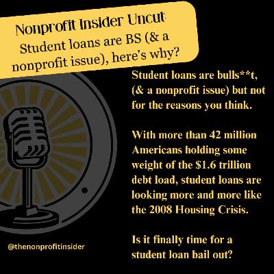 Uncut Series: Student Loans Are BS, here's why?