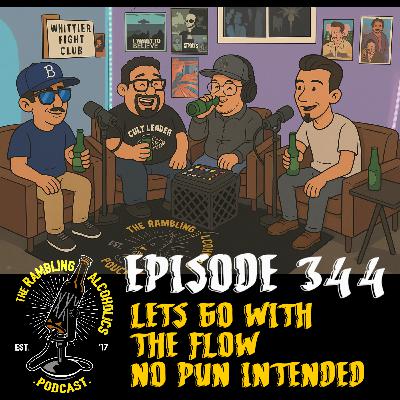 RAP EP.344 LETS GO WITH THE FLOW NO PUN INTENDED