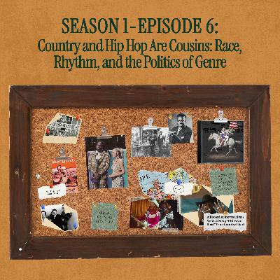 Country and Hip Hop Are Cousins: Race, Rhythm, and the Politics of Genre Country and Hip Hop Are Cousins: Race, Rhythm, and the Politics of Genre