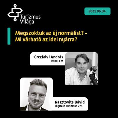 Megszoktuk az új normálist? - Mi várható az idei nyárra?