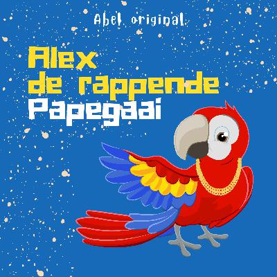 Abel Original: Alex de Rappende Papegaai - Afl 4: Violet ontdekt haar geheime talent