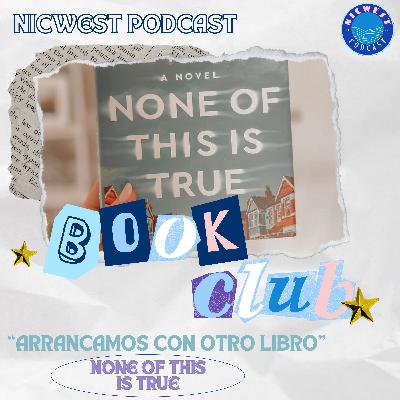 Este plot twist nos dejó en SHOCK "Arrancamos con otro libro: None of this is true" Este plot twist nos dejó en SHOCK "Arrancamos con otro libro: None of this is true"