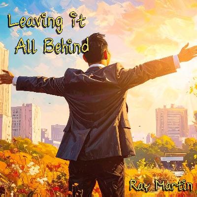 From Businessman to Backpacker: Ray Martin's Journey of Self-Discovery