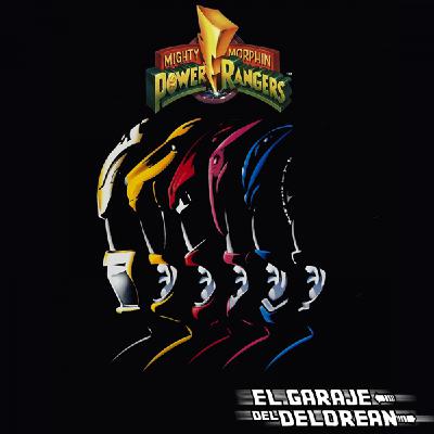 El Garaje del DeLorean 10x01: Especial POWER RANGERS (1993-1996) El Garaje del DeLorean 10x01: Especial POWER RANGERS (1993-1996)
