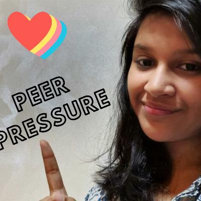 Peer pressure Peer pressure