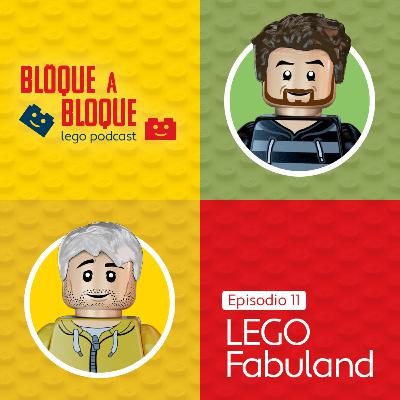 Bloque a Bloque LEGO Podcast. Episodio 11: LEGO Fabuland
