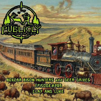BOXCAR BISON HUNTERS AND DEER DRIVES BOXCAR BISON HUNTERS AND DEER DRIVES