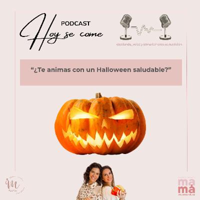 211. ¿Te animas con un Halloween saludable?