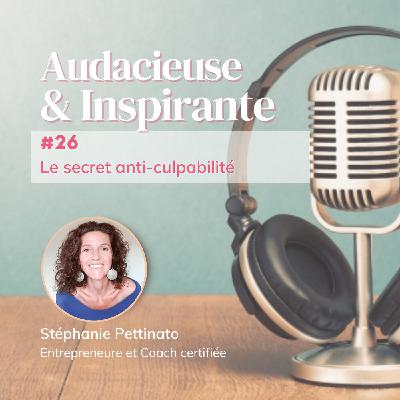 26. Le secret anti-culpabilité