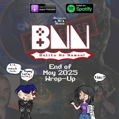 BNN - Balita Na Naman! | End of May 2025 Wrap Up - Black Panther Game Getting Cancelled, Rumored Upcoming Sony and Nintendo showcases, Naughty Dog plans, atbp. BNN - Balita Na Naman! | End of May 2025 Wrap Up - Black Panther Game Getting Cancelled, Rumored Upcoming Sony and Nintendo showcases, Naughty Dog plans, atbp.