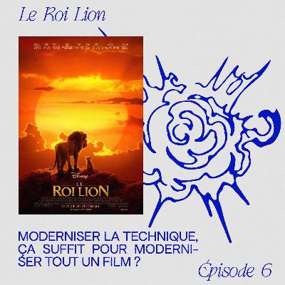 Le Roi Lion - Moderniser la technique, ça suffit pour moderniser tout un film ?