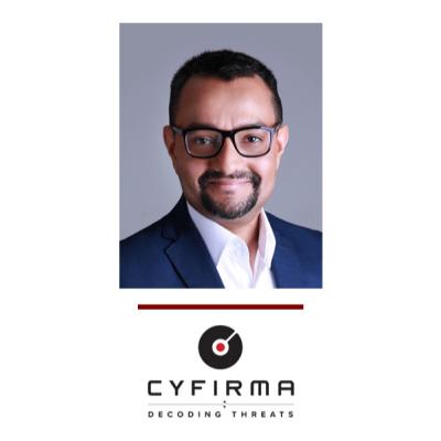 Cyber Intelligence in the face of COVID-19, with Ritesh Kumar, Founder, Chairman & CEO, Cyfirma Cyber Intelligence in the face of COVID-19, with Ritesh Kumar, Founder, Chairman & CEO, Cyfirma