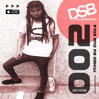 Deep Sound Boutique (DSB002) Mixed By Dub Sole