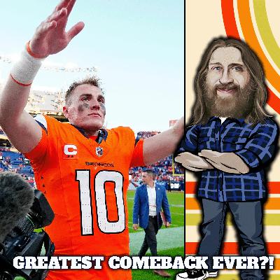 Broncos Epic Comeback, Shohei Has The Greatest Game Ever + Bret Boone |