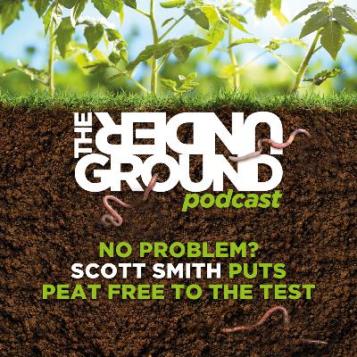Title: No Problem? Scott Smith Puts Peat Free to the Test