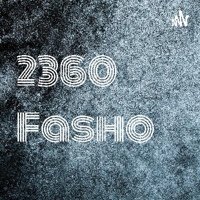 The LOST TAPES OF 2360 Fasho