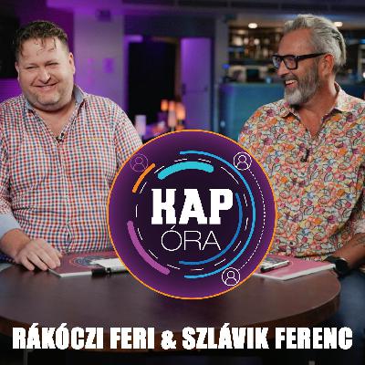 KAPóra - Rákóczi Feri & Szlávik Ferenc