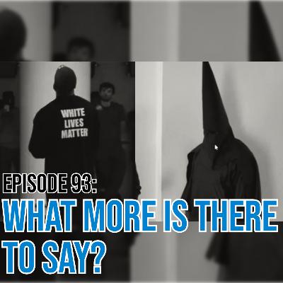 What More Is There To Say? What More Is There To Say?