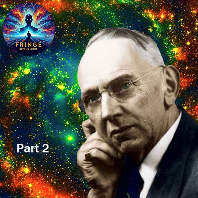 The Sleeping Medium: Edgar Cayce Part 2 The Sleeping Medium: Edgar Cayce Part 2