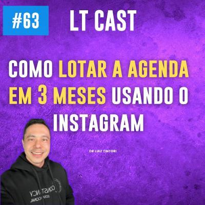 #63 - COMO LOTAR A AGENDA EM 3 MESES USANDO O INSTAGRAM #63 - COMO LOTAR A AGENDA EM 3 MESES USANDO O INSTAGRAM