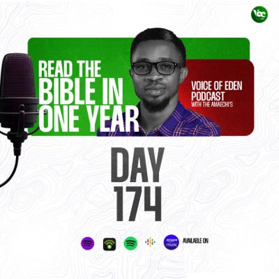 BIBLE IN ONE YEAR (DAY174)