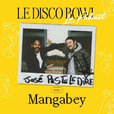Mangabey, José(s) & Toulouse (encore)