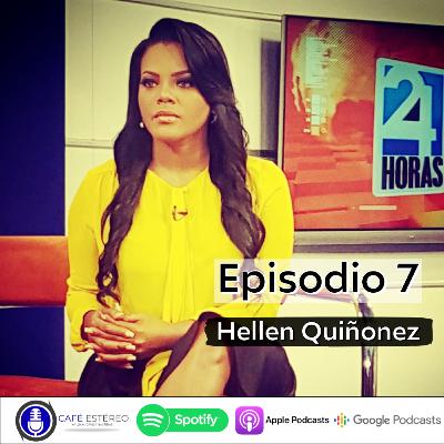 Episodio 7: Hellen Quiñonez - Sus historias y una mirada a la política ecuatoriana