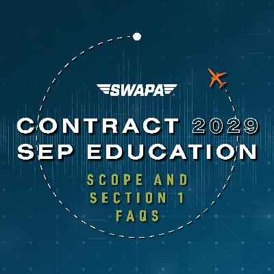 Scope and Section 1 FAQs | Contract 2029 SEP Education