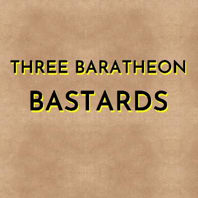 Three Baratheon Bastards – Gendry, Edric Storm and Mya Stone Three Baratheon Bastards – Gendry, Edric Storm and Mya Stone