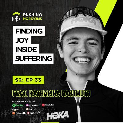 Katharina Hartmuth | Finding Joy Inside Suffering | Season 2 Episode 33