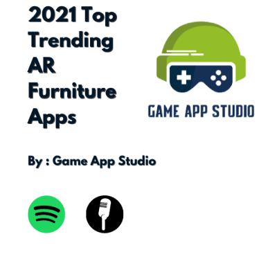 2021 Top Trending AR Furniture Apps by Game App Studio