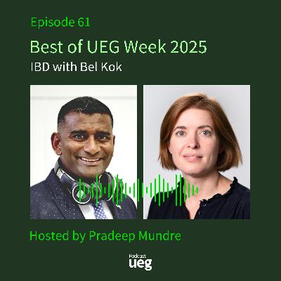Best of UEG Week  -  IBD with Bel Kok