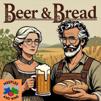 Beer & Bread & Butter
