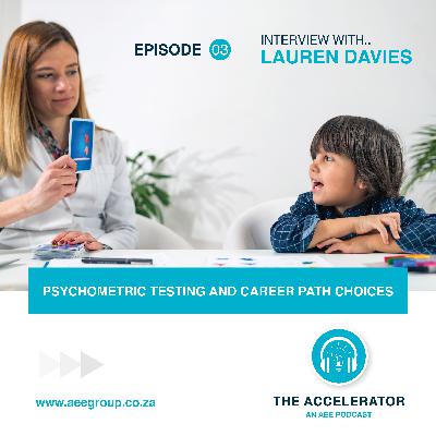 Psychometric Testing and Career Path Choices with Lauren Davies