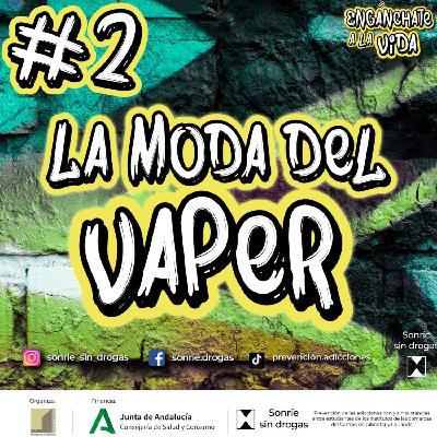 La moda del vaper La moda del vaper