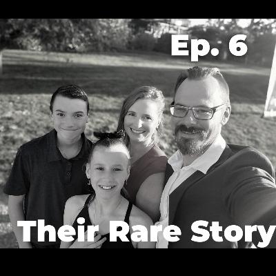 A Rare Family's Story by Parent Advocates Camille and Shawn A Rare Family's Story by Parent Advocates Camille and Shawn
