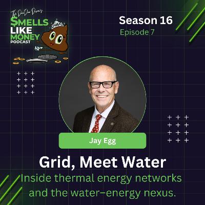 S16 E7: Grid, Meet Water: Inside thermal energy networks and the water–energy nexus with Jay Egg